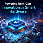 Intelligente Hardware ermöglicht Innovationen der nächsten Generation